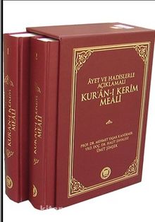 Ayet ve Hadislerle Açıklamalı Kur'an-ı Kerim Meali (2 Cilt) - Bilinmeyen Yazar
