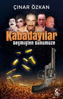 Kabadayılar & Geçmişten Günümüze