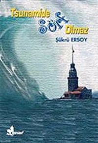 Tsunamide Sörf Olmaz