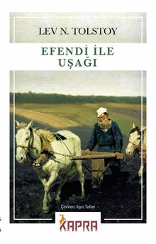 Efendi ile Uşağı - Lev N. Tolstoy