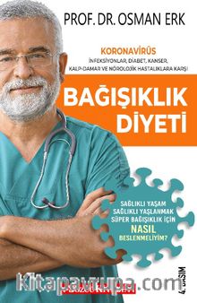 Bağışıklık Diyeti - Prof. Dr. Osman Erk
