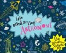 İşte Bunlar Hep Astronomi