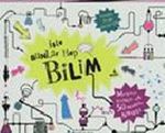 İşte Bunlar Hep Bilim