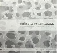 Doğayla Tasarlamak & Biyomimikri ve Geleceğin Mimarlığı