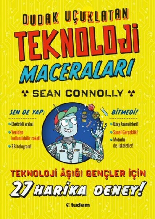 Dudak Uçuklatan Teknoloji Maceraları 