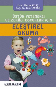Üstün Yetenekli ve Zekalı Çocuklar İçin Eleştirel Okuma