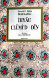 İhyau Ulumi&rsquo;ddin Terc&uuml;mesi (4 Cilt-Takım)