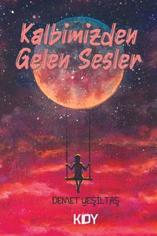 Kalbimizden Gelen Sesler 