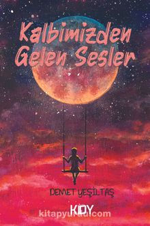 Kalbimizden Gelen Sesler - Demet Yeşiltaş