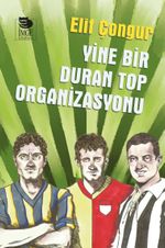 Yine Bir Duran Top Organizasyonu