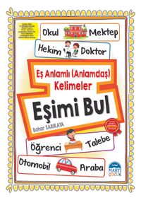 Eş Anlamlı (Anlamdaş) Kelimeler Eşimi Bul