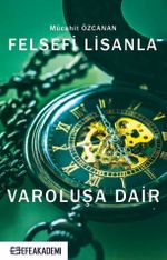 Felsefi Lisanla Varoluşa Dair 