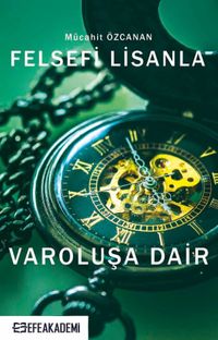 Felsefi Lisanla Varoluşa Dair 