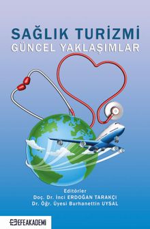 Sağlık Turizmi Güncel Yaklaşımlar