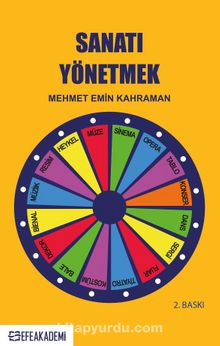 Sanatı Yönetmek - Mehmet Emin Kahraman