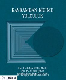 Kavramdan Biçime Yolculuk - Kolektif