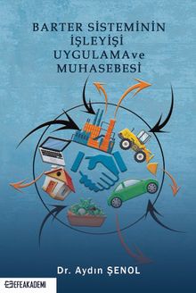 Barter Sisteminin İşleyişi Uygulama ve Muhasebesi