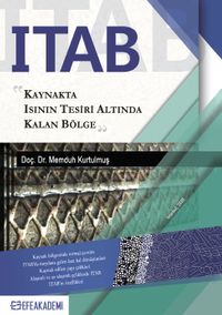 ITAB: Kaynakta Isının Tesiri Altında Kalan Bölge