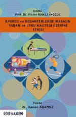 Sporcu Ve Sedanterlerde Masajın Yaşam ve Uyku Kalitesi Üzerine Etkisi
