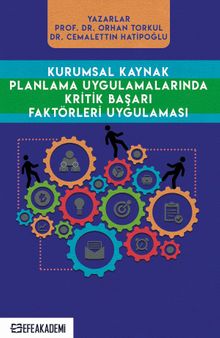Kurumsal Kaynak Planlama Uygulamalarında Kritik Başarı Faktörleri Uygulaması
