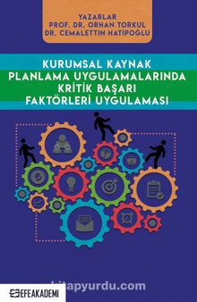 Kurumsal Kaynak Planlama Uygulamalarında Kritik Başarı Faktörleri Uygulaması - Kolektif