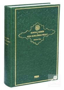 Kur'an-ı Kerim ve Kısa Açıklamalı Meali