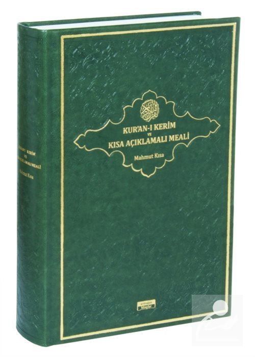 Kur'an-ı Kerim ve Kısa Açıklamalı Meali