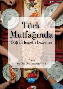  Türk Mutfağında Coğrafi İşaretli Lezzetler