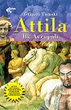 Attila İlk Avrupalı
