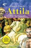 Attila İlk Avrupalı
