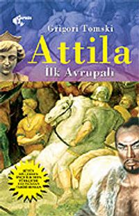 Attila İlk Avrupalı