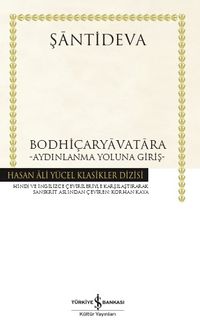 Bodhiçaryavatara (Ciltli) & Aydınlanma Yoluna Giriş