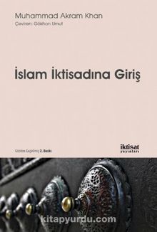 İslam İktisadına Giriş - Muhammad Akram Khan