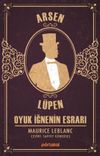 Arsen L&uuml;pen / Oyuk İğnenin Esrarı