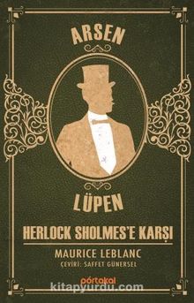 Arsen Lüpen / Herlock Sholmes’e Karşı - Maurice Leblanc