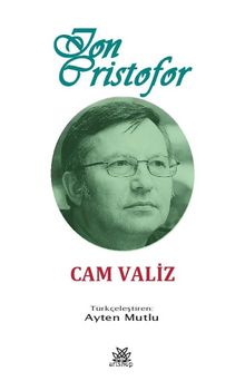 Cam Valiz - İon Cristofor