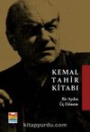 Kemal Tahir Kitabı & Bir Aydın Üç Dönem