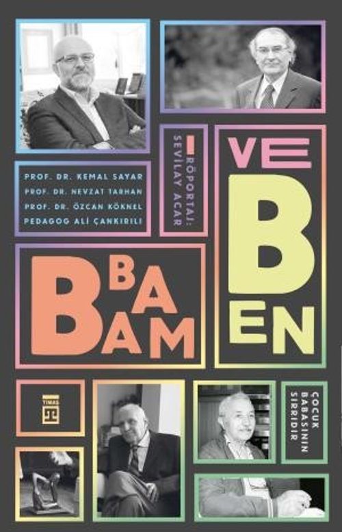Babam ve Ben & Çocuk Babanın Sırrıdır