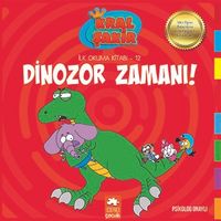 Dinozor Zamanı / Kral Şakir İlk Okuma Kitabı 12
