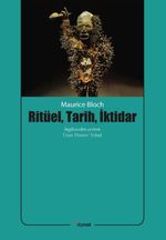 Ritüel, Tarih, İktidar