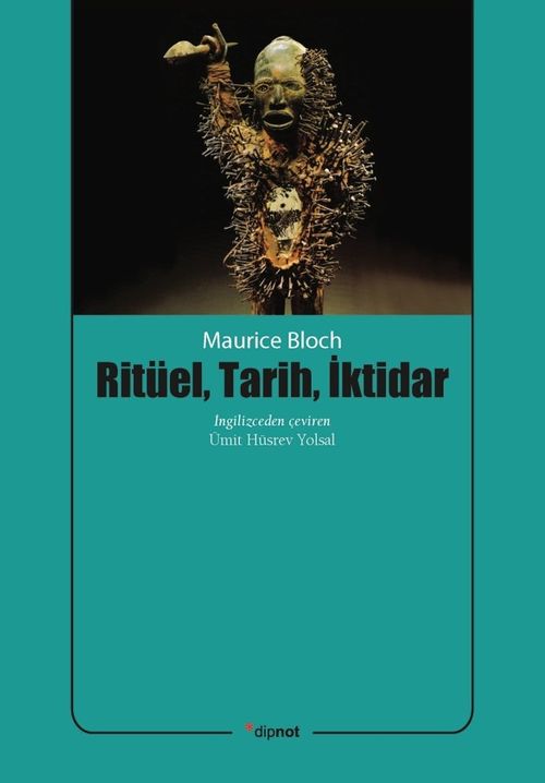 Ritüel, Tarih, İktidar
