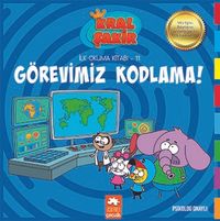 Görevimiz Kodlama / Kral Şakir İlk Okuma Kitabı 11