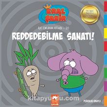 Reddedebilme Sanatı / Kral Şakir İlk Okuma Kitabı 20 - Varol Yaşaroğlu
