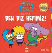 Ben Biz Hepimiz / Kral Şakir İlk Okuma Kitabı 16