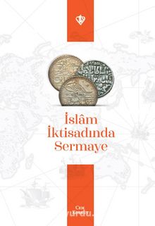 İslam İktisadında Sermaye - Cem Korkut
