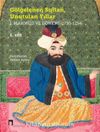 Gölgelenen Sultan, Unutulan Yıllar I. Mahmud ve Dönemi (1730-1754) (2 Cilt Takım)
