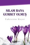 Sılam Bana Gurbet Olmuş
