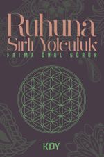 Ruhuna Sırlı Yolculuk