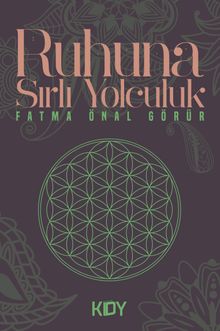 Ruhuna Sırlı Yolculuk