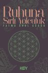 Ruhuna Sırlı Yolculuk